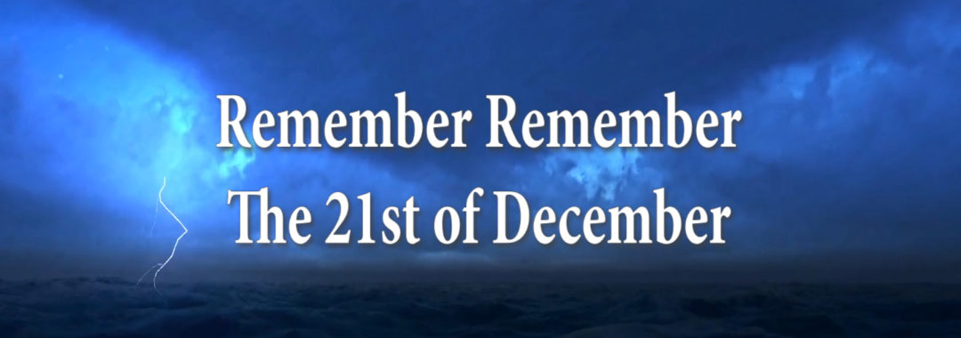 Remember Remember, The 21st of December | A Lyrical Prophesy
