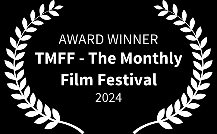 AWARD WINNER - TMFF - The Monthly Film Festival - 2024 (1)
