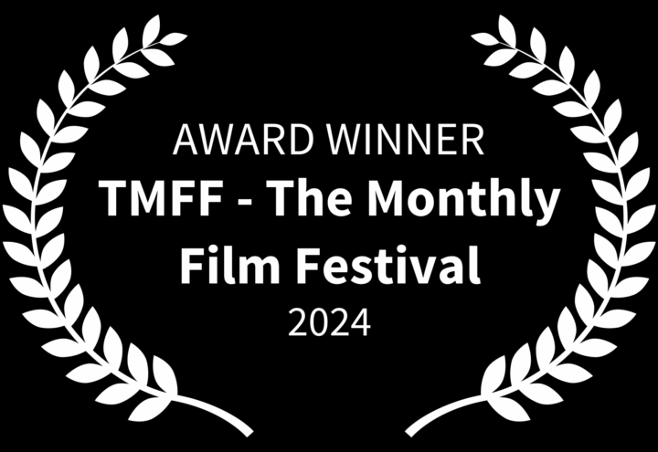 AWARD WINNER - TMFF - The Monthly Film Festival - 2024 (1)